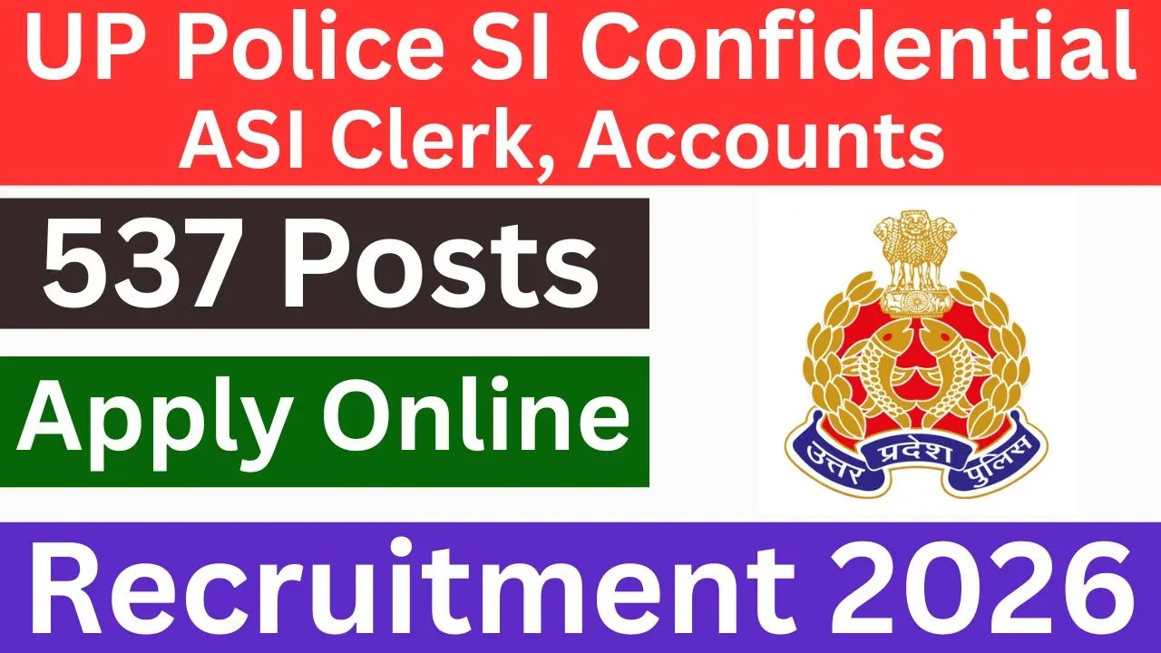 UP Police SI Confidential, ASI Clerk &amp; Accounts Recruitment 2026 Apply Online - Sarkari Result
