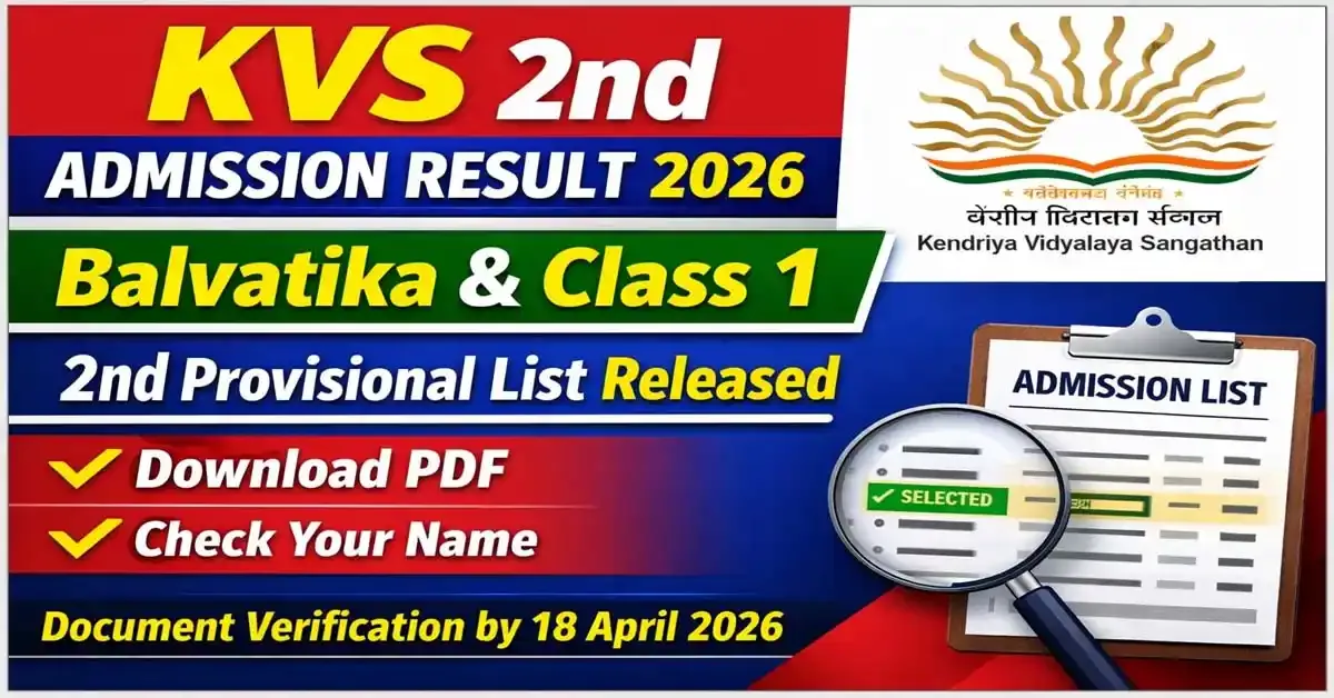 KVS Balvatika &amp; Class 1 Admission Result 2026 Declared - Download 2nd Provisional List