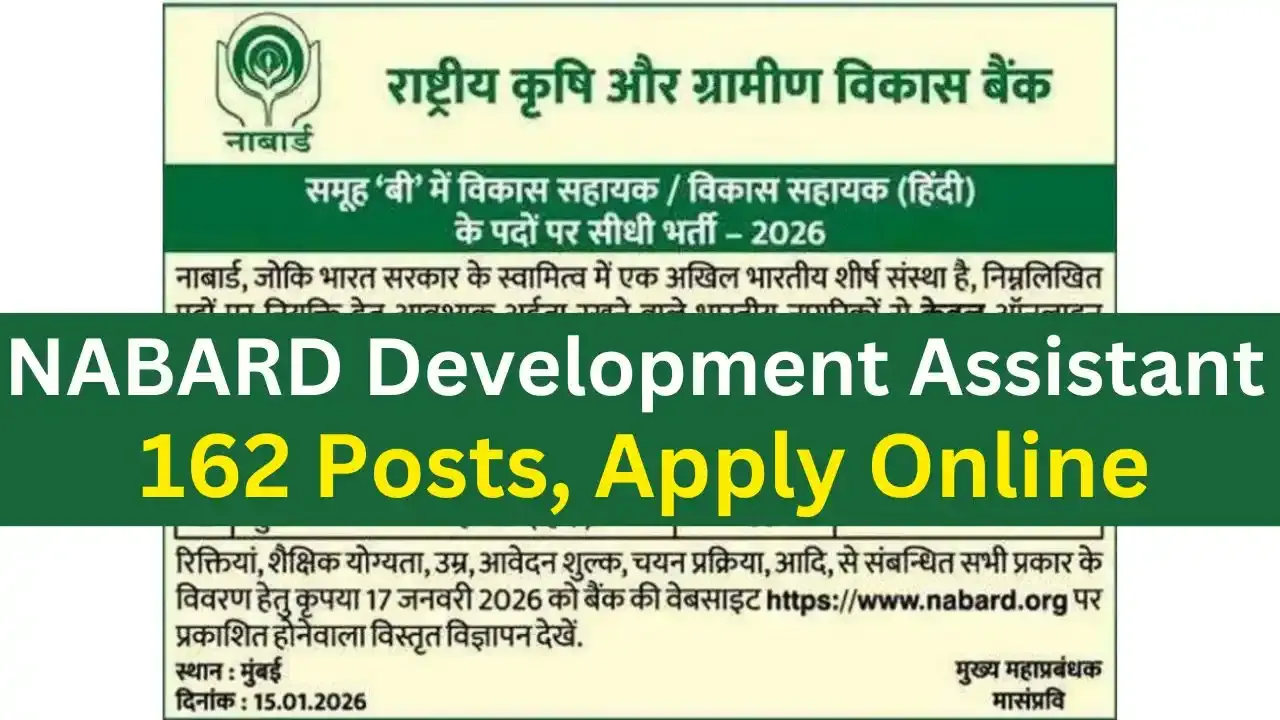 NABARD Development Assistant Recruitment 2026 | Apply Online for 162 Posts