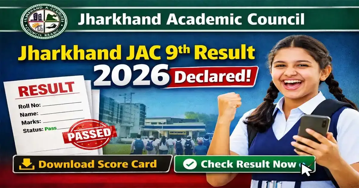 Jharkhand JAC Class 9th Result 2026 Declared – Check Now!