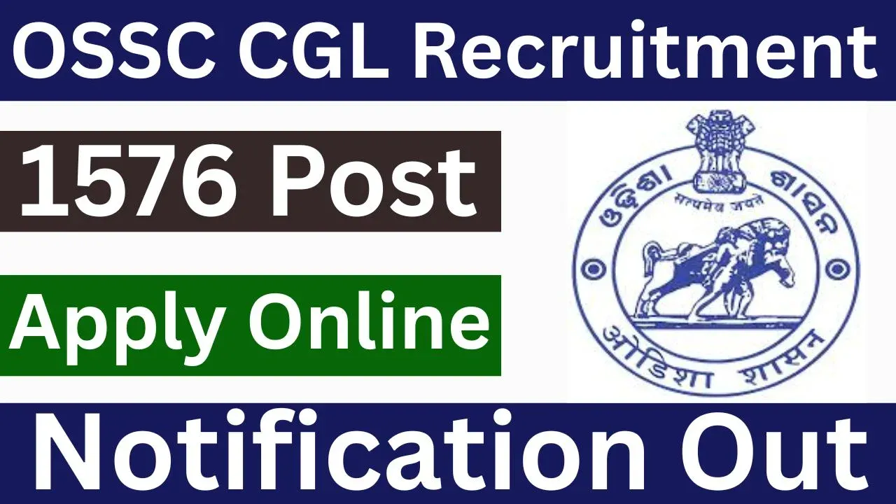 OSSC CGL Recruitment 2026 Online Form | 1576 Posts | Apply Now