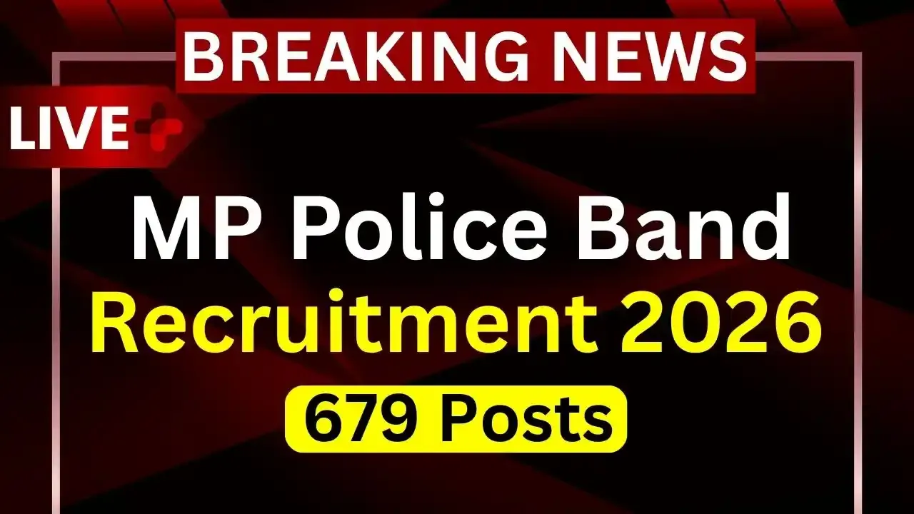MP Police Band Recruitment 2026 Online Form | Apply for 679 Posts