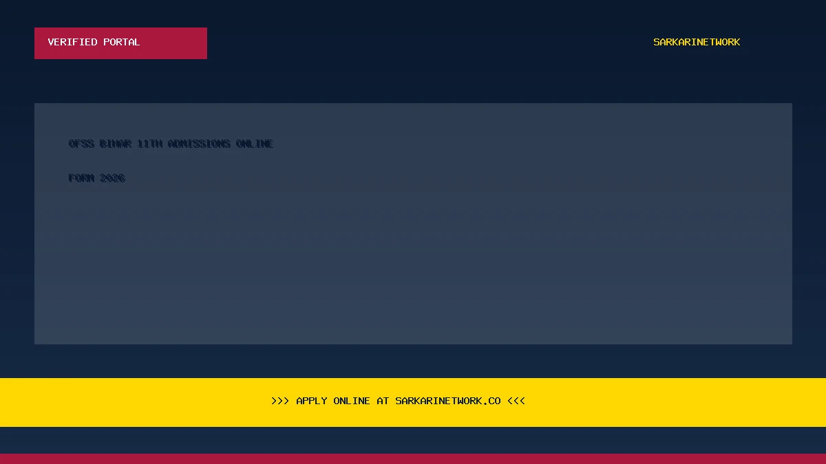 OFSS Bihar 11th Admissions Online Form 2026